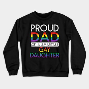 LGBTQ Proud Dad Gay Pride LGBT Ally Father's Day Crewneck Sweatshirt